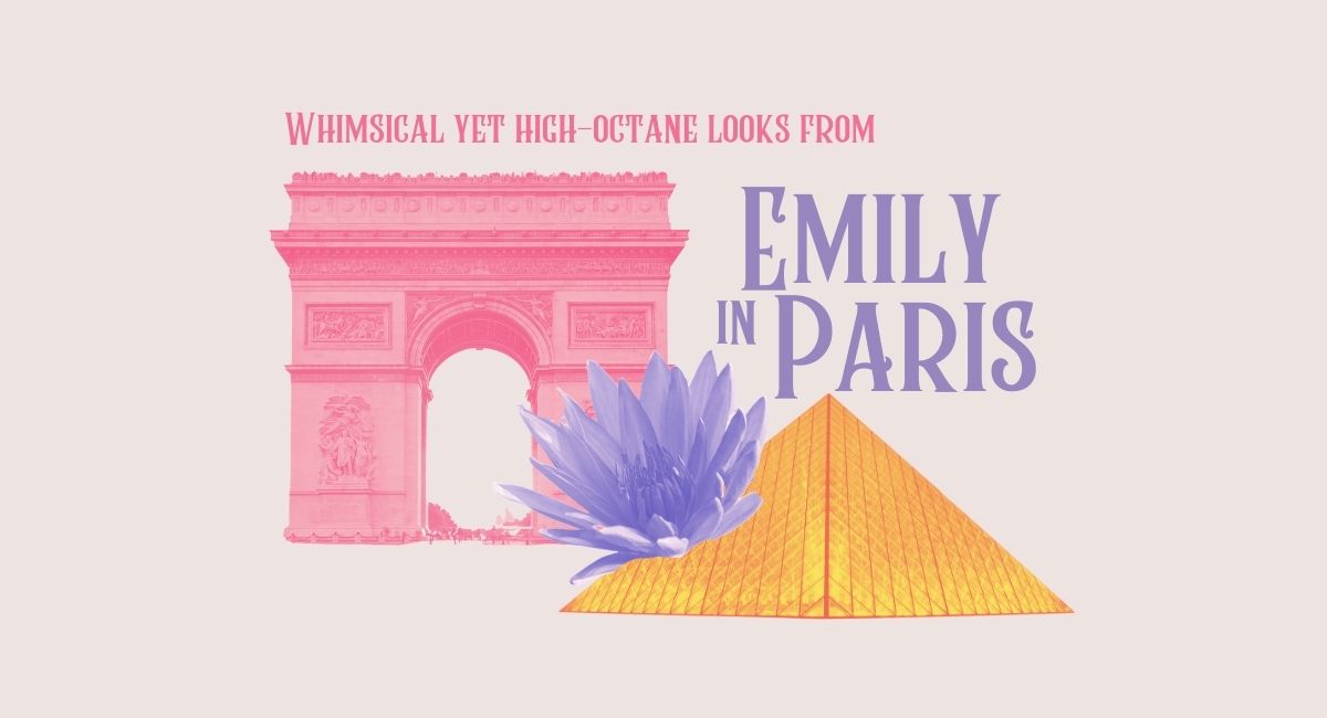 Whimsical Yet High-Octane Looks from EMILY IN PARIS – THE YESSTYLIST – Asian Fashion Blog